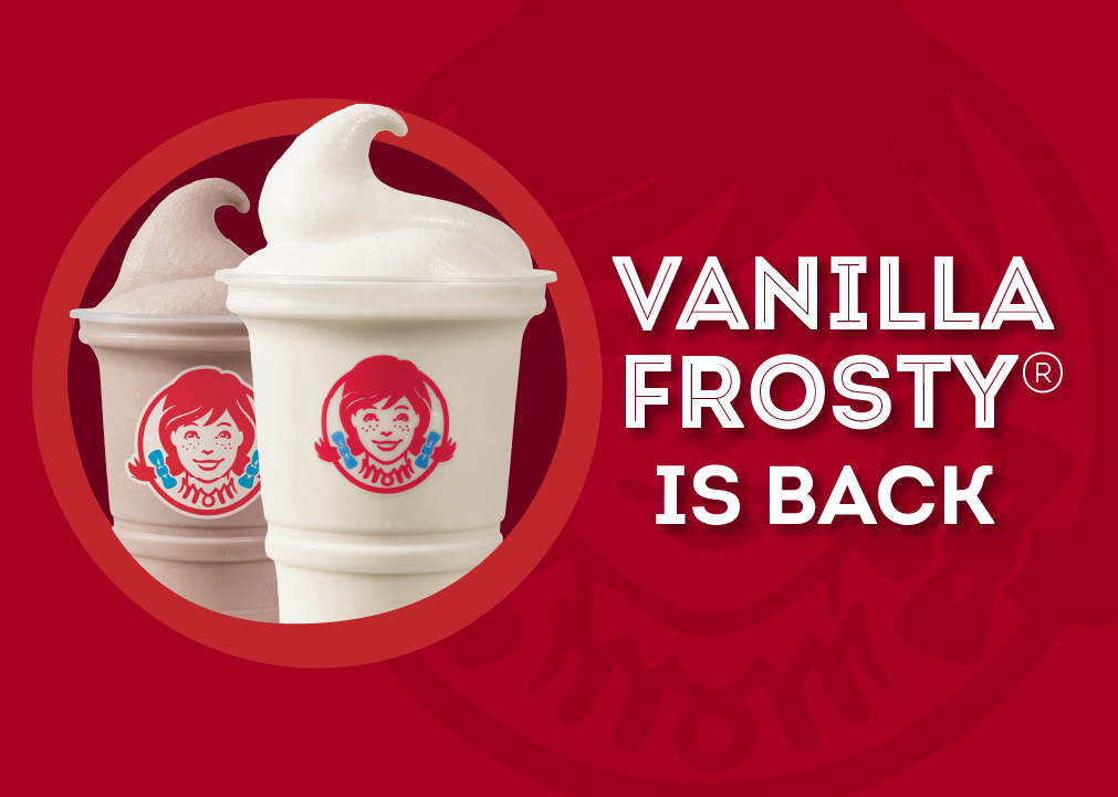Wendy's Vanilla Frosty® is Back Wendy's® Blog